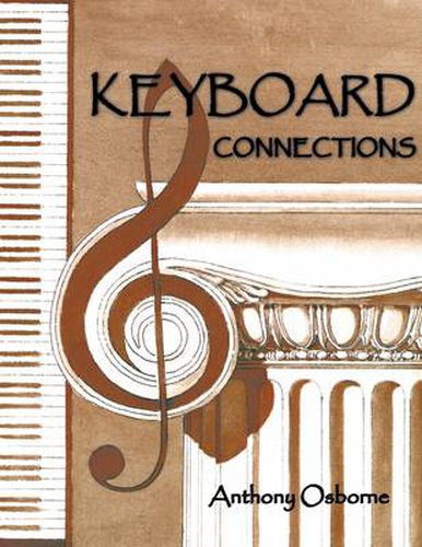 Cover image for Keyboard Connections: Proportion and Temperament in Music and Architecture. Equal Temperament, the Golden Section and a Few Other Mysteries