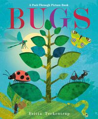 Cover image for Bugs: A Peek-Through Picture Book