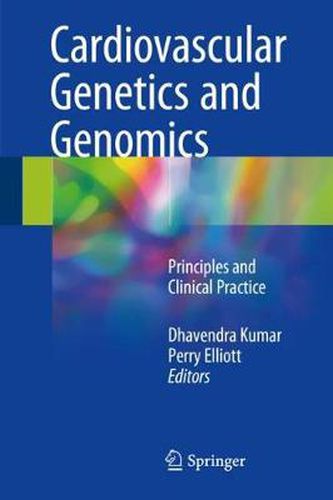 Cover image for Cardiovascular Genetics and Genomics: Principles and Clinical Practice