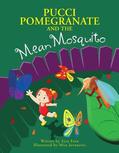 Cover image for Pucci Pomegranate and the Mean Mosquito