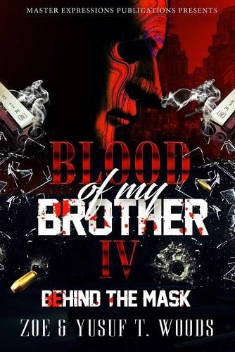 Cover image for Blood of My Brother IV: Behind The Mask