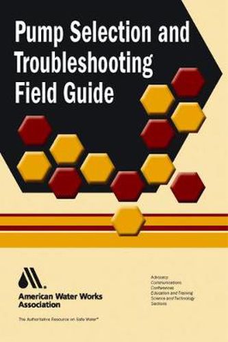 Cover image for Pump Selection and Troubleshooting Field Guide