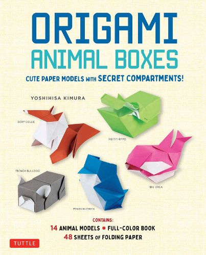 Cover image for Origami Animal Boxes Kit: Cute Paper Models with Secret Compartments! (14 Animal Origami Models + 48 Folding Sheets)