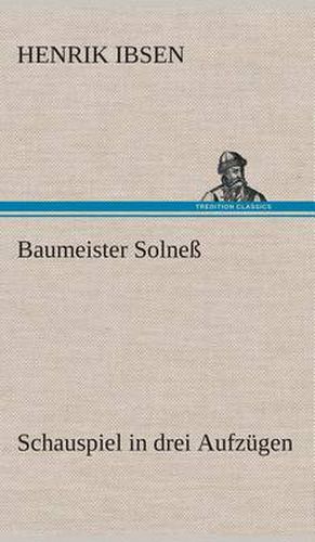 Cover image for Baumeister Solness Schauspiel in drei Aufzugen