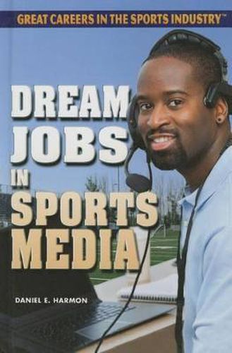 Dream Jobs in Sports Media