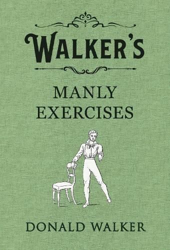 Cover image for Walker's Manly Exercises