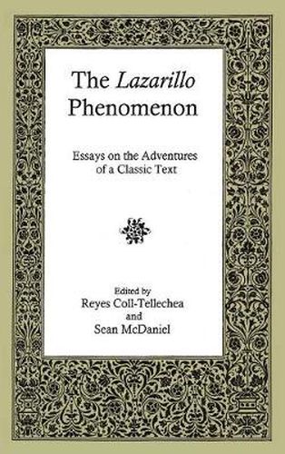 Cover image for The Lazarillo Phenomenon: Essays on the Adventures of a Classic Text