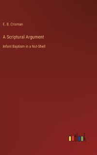 Cover image for A Scriptural Argument