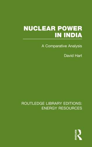 Cover image for Nuclear Power in India: A Comparative Analysis