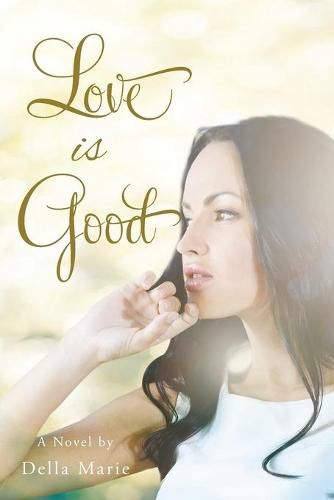 Cover image for Love Is Good