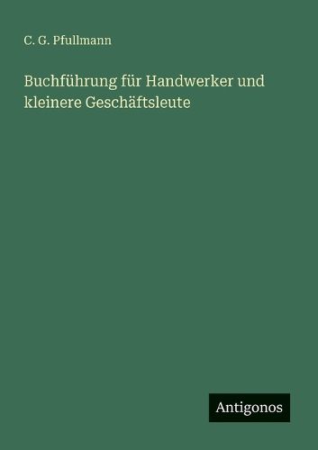 Cover image for Buchfuehrung fuer Handwerker und kleinere Geschaeftsleute