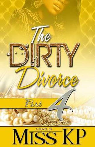 Cover image for The Dirty Divorce Part 4