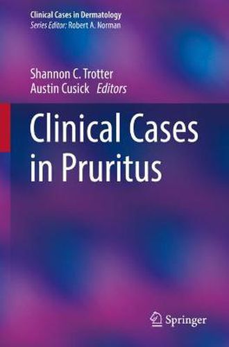 Cover image for Clinical Cases in Pruritus