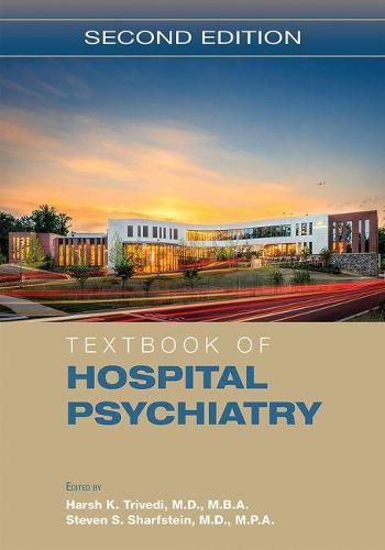 Cover image for Textbook of Hospital Psychiatry