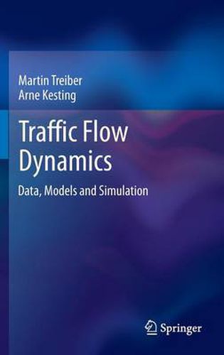 Cover image for Traffic Flow Dynamics: Data, Models and Simulation