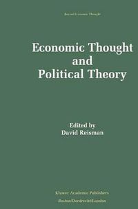 Cover image for Economic Thought and Political Theory