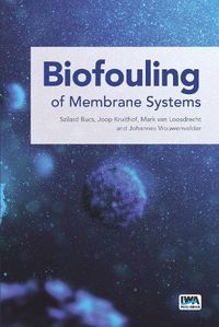 Cover image for Biofouling of Membrane Systems