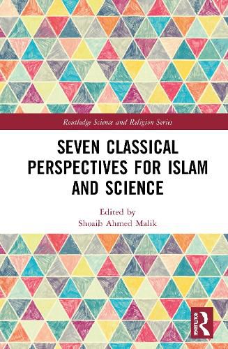 Cover image for Seven Classical Perspectives for Islam and Science