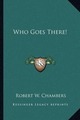 Cover image for Who Goes There! Who Goes There!