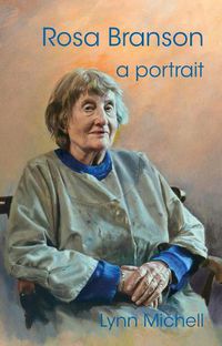 Cover image for Rosa Branson: A Portrait