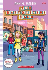 Cover image for Stacey's Mistake (the Baby-Sitters Club #18): Volume 18