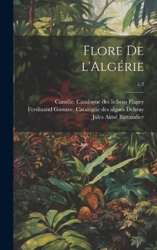 Cover image for Flore de l'Algerie; v.2