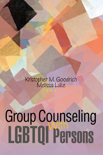 Cover image for Group Counseling with LGBTQQIA Persons Across the Life Span