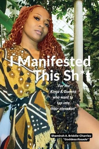 Cover image for I Manifested This Sh*t