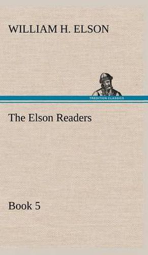 Cover image for The Elson Readers, Book 5