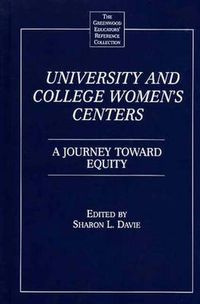 Cover image for University and College Women's Centers: A Journey toward Equity