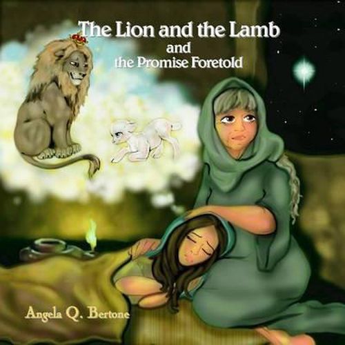 Cover image for The Lion and the Lamb and the Promise Foretold