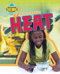 Cover image for Investigating Heat