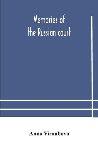 Cover image for Memories of the Russian court