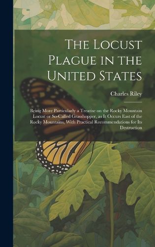 Cover image for The Locust Plague in the United States