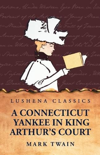 Cover image for A Connecticut Yankee in King Arthur's Court