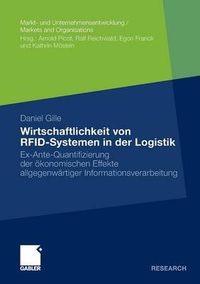 Cover image for Wirtschaftlichkeit Von Rfid-Systemen in Der Logistik: Ex-Ante-Quantifizierung Der OEkonomischen Effekte Allgegenwartiger Informationsverarbeitung