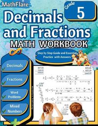 Cover image for Decimals and Fractions Math Workbook 5th Grade