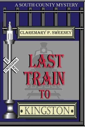 Cover image for Last Train to Kingston