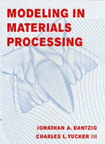 Cover image for Modeling in Materials Processing