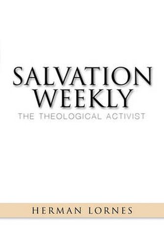 Cover image for Salvation Weekly: The Theological Activist