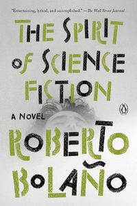 Cover image for The Spirit of Science Fiction: A Novel