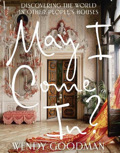 Cover image for May I Come In?: Discovering the World in Other People's Houses