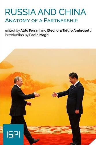 Cover image for Russia and China: Anatomy of a Partnership