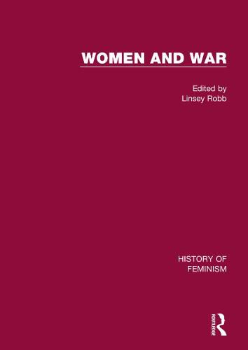 Cover image for Women and War: V3: British Women and War, 1850-1950