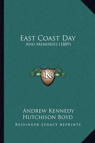 East Coast Day: And Memories (1889)