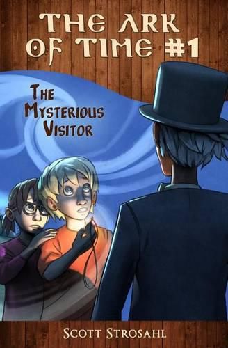 Cover image for The Mysterious Visitor (The Ark of Time, Book 1)