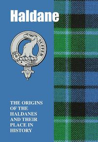 Cover image for Haldane: The Origins of the Haldanes and Their Place in History