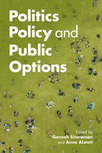 Cover image for Politics, Policy, and Public Options