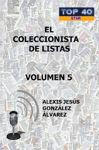 EL Coleccionista De Listas - Volumen 5