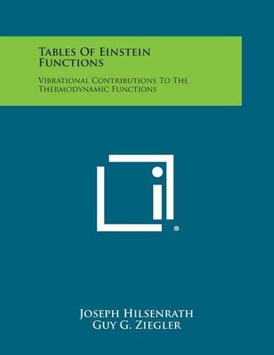 Cover image for Tables of Einstein Functions: Vibrational Contributions to the Thermodynamic Functions